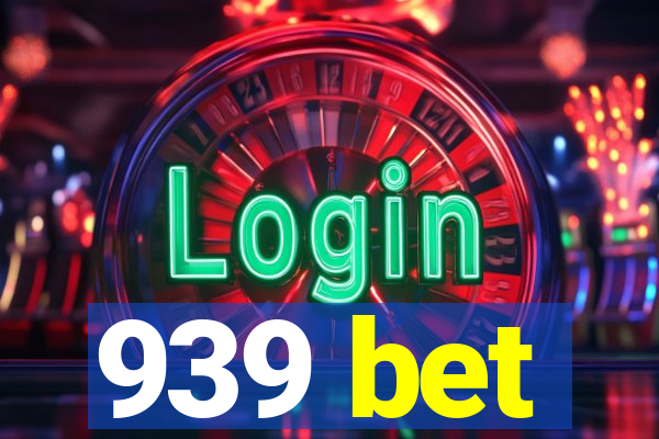 939 bet